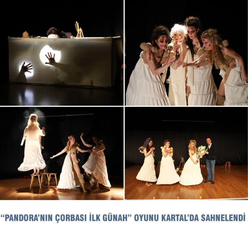 “PANDORA’NIN ÇORBASI İLK GÜNAH” OYUNU KARTAL’DA SAHNELENDİ