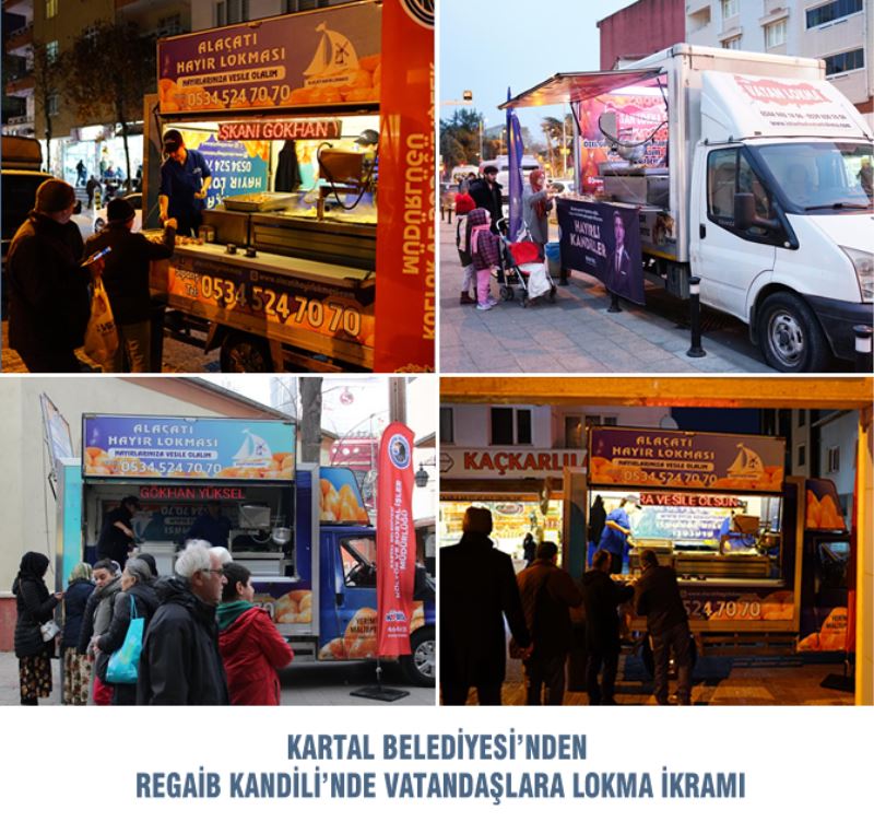 KARTAL BELEDİYESİ’NDEN REGAİB KANDİLİ’NDE VATANDAŞLARA LOKMA İKRAMI