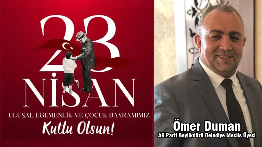 Ömer Duman  23 Nisan Kutlama Mesajı