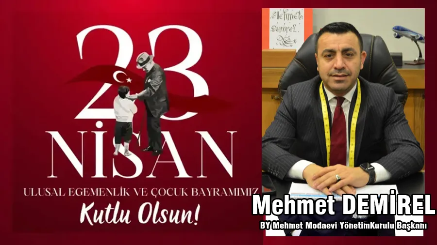 Mehmet Demirel  23 Nisan Kutlama Mesajı