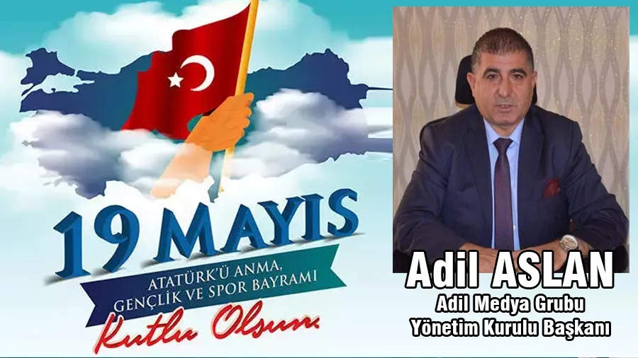 Adil Aslan 19 Mayıs Atatürk