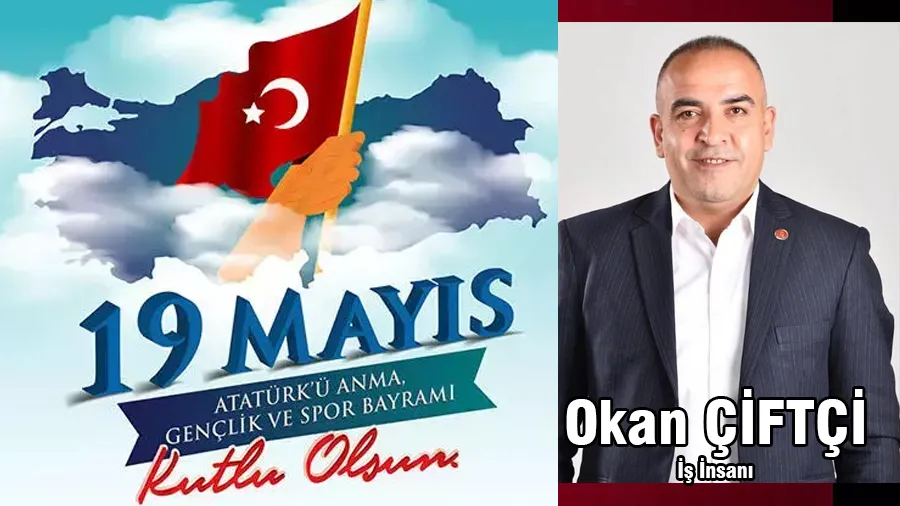 Okan Çiftçi 19 Mayıs Atatürk