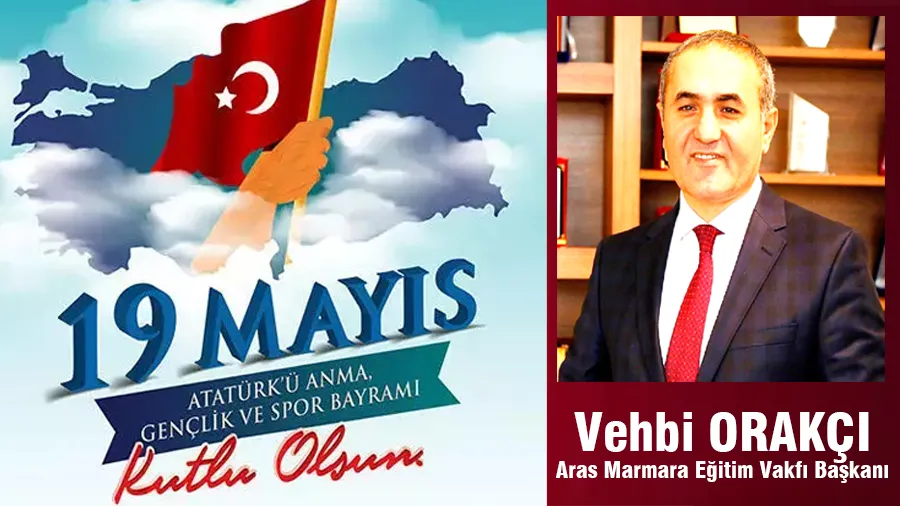 Vehbi Orakçı 19 Mayıs Atatürk