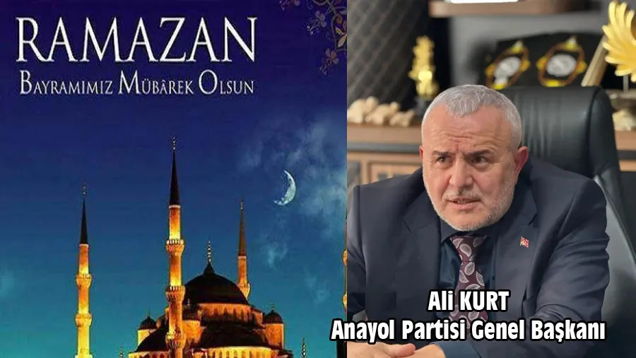 Ali Kurt Ramazan Bayramı Kutlama Mesajı